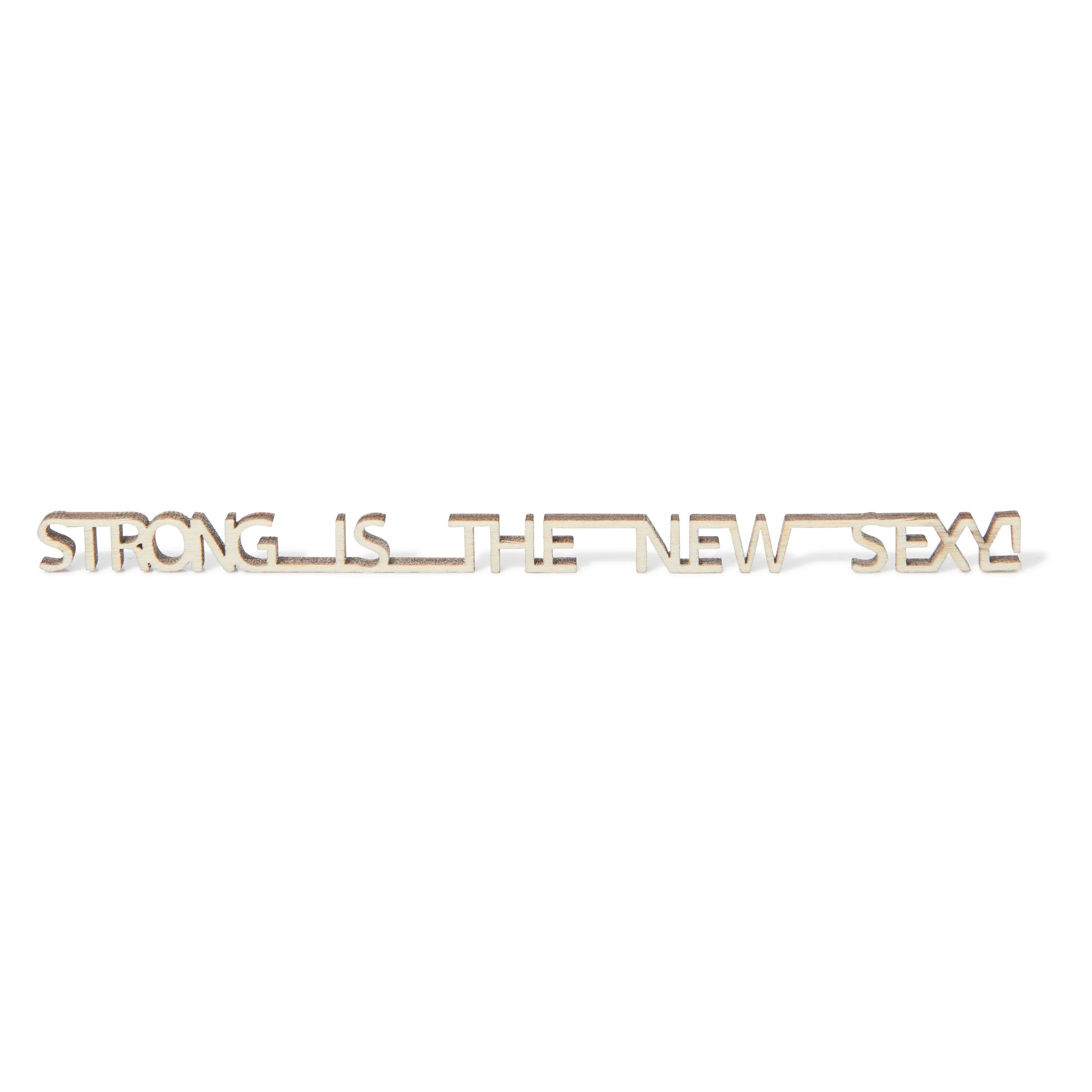 Strong is the new sexy - Birambi